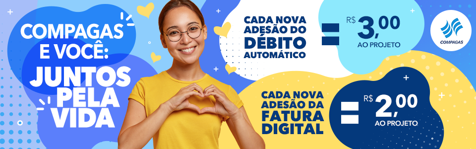 COMPAGAS e Você: Juntos pela Vida! Saiba aqui como participar